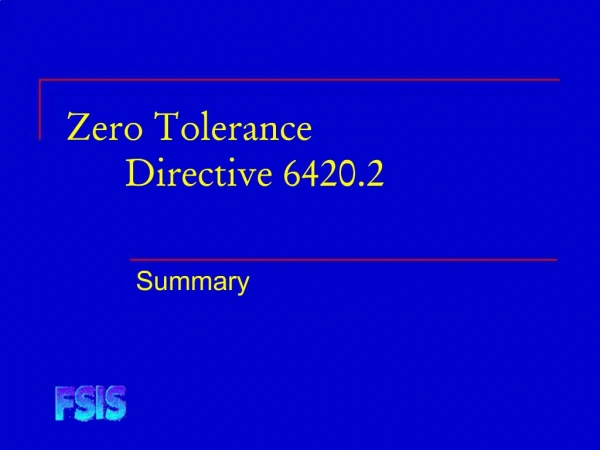 Zero Tolerance Directive 6420.2