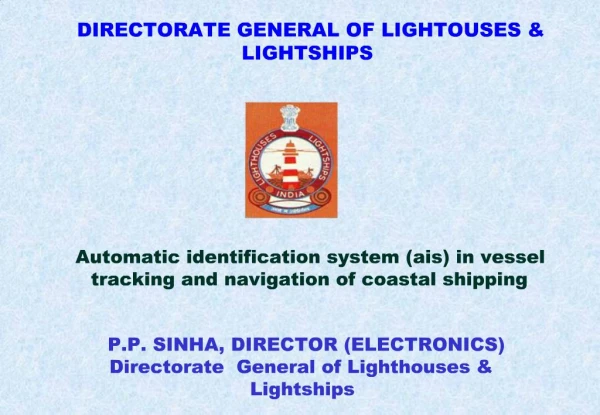 DIRECTORATE GENERAL OF LIGHTOUSES LIGHTSHIPS