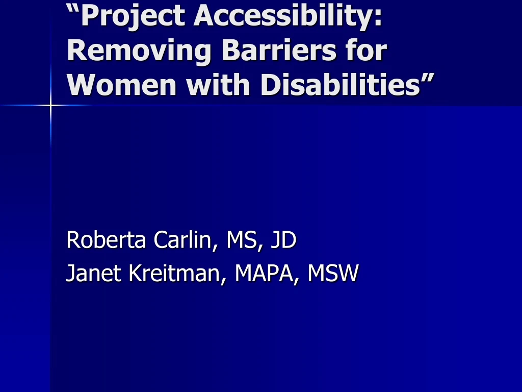 project accessibility removing barriers for women with disabilities