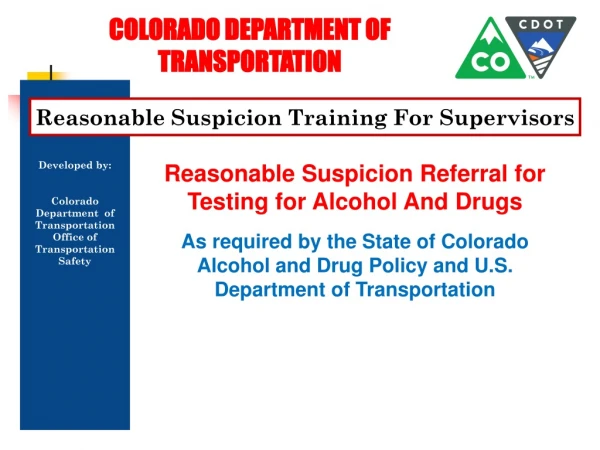 Developed by: Colorado Department of Transportation Office of Transportation Safety