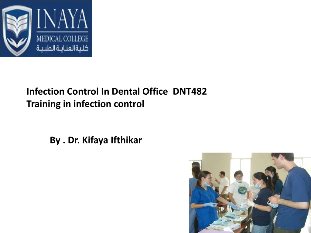 infection control in dental office dnt482 training in infection control