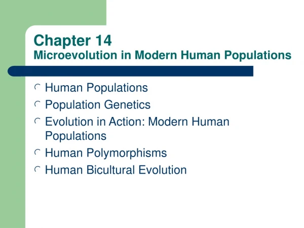 Chapter 14 Microevolution in Modern Human Populations