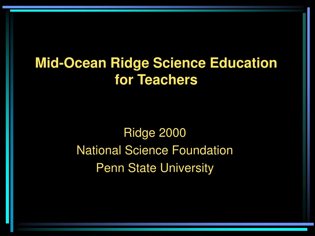 mid ocean ridge science education for teachers
