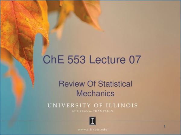 ChE 553 Lecture 07