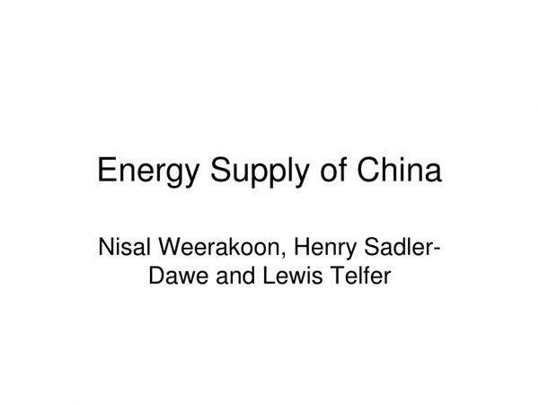 Energy Supply of China