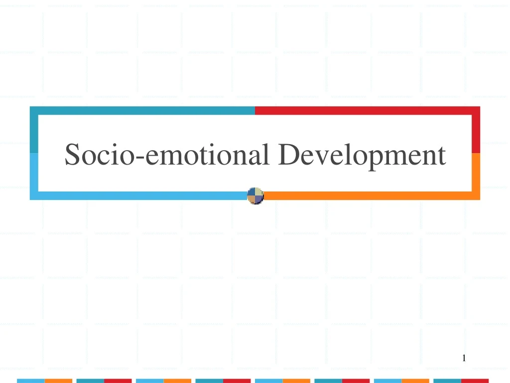socio emotional development