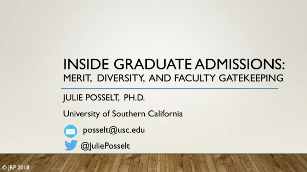 Inside graduate admissions: Merit, diversity, and FACULTY GATEKEEPING