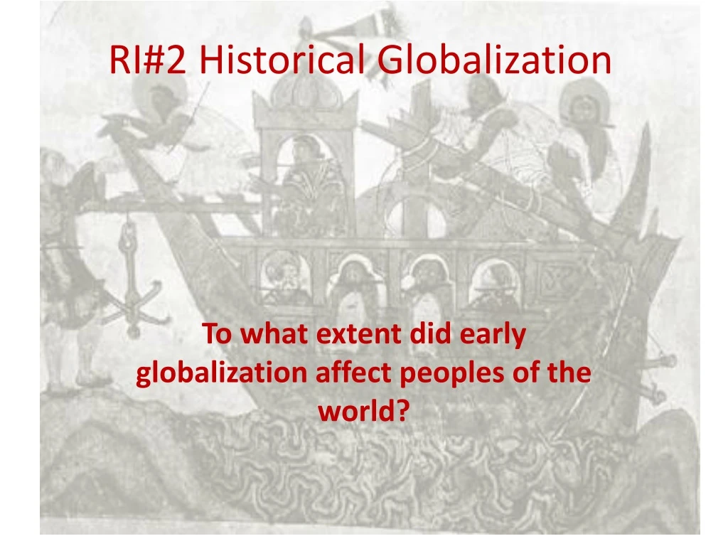 ri 2 historical globalization