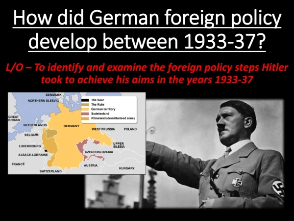 How did German foreign policy develop between 1933-37?