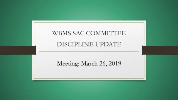 wbms sac committee discipline update