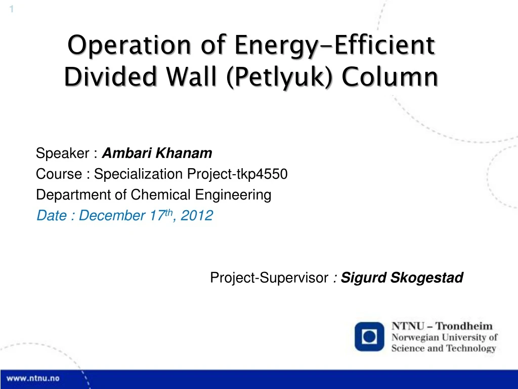 operation of energy efficient divided wall petlyuk column
