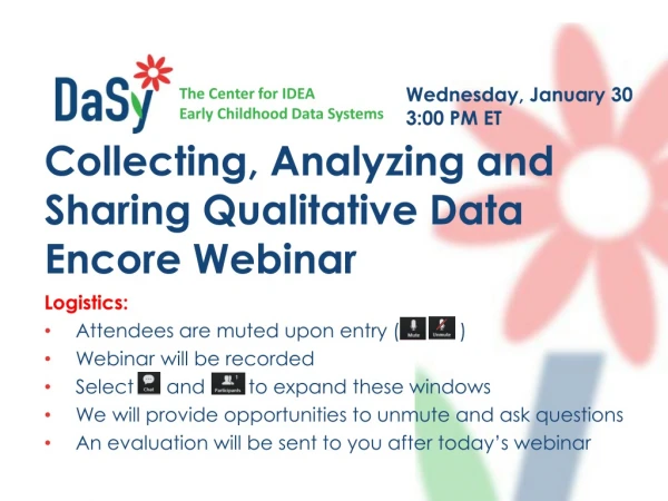 Collecting, Analyzing and Sharing Qualitative Data Encore Webinar