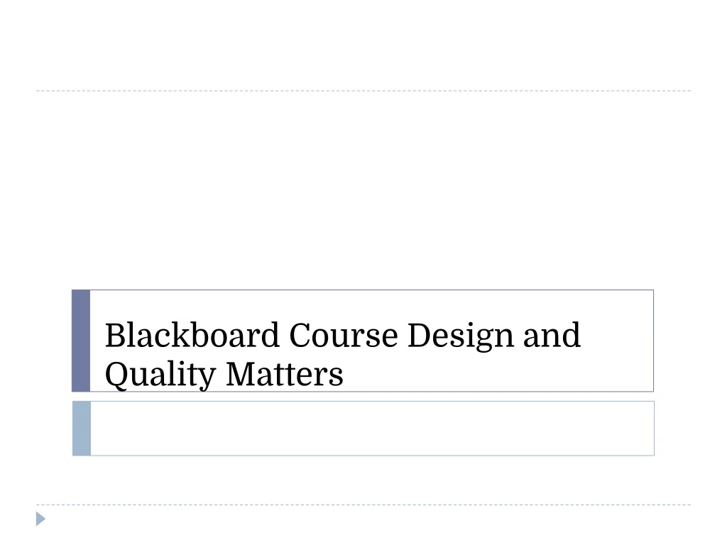 blackboard course design and quality matters