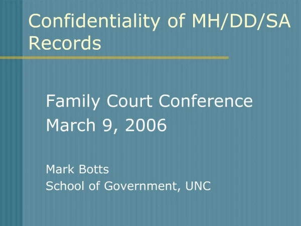 Confidentiality of MH