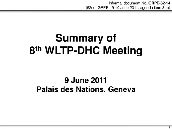 Summary of 8 th WLTP-DHC Meeting