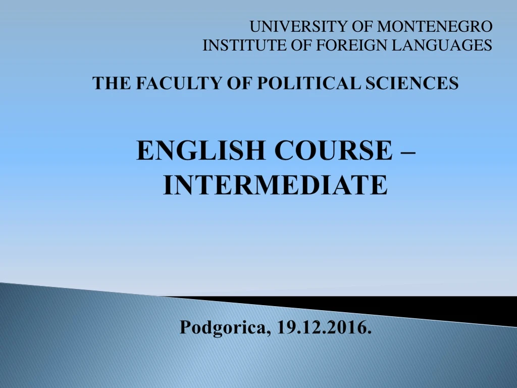the faculty of political sciences english course intermediate podgorica 19 12 201 6