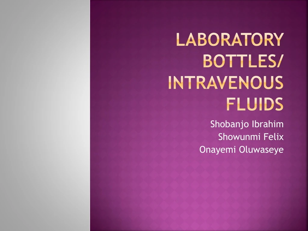 laboratory bottles intravenous fluids