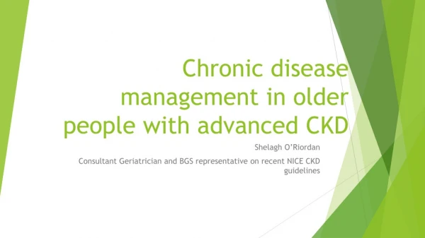 Chronic disease management in older people with advanced CKD