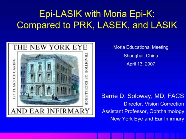 Epi-LASIK with Moria Epi-K: Compared to PRK, LASEK, and LASIK