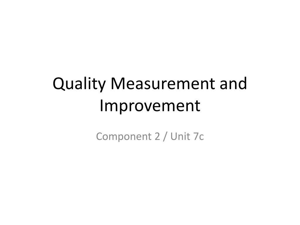 quality measurement and improvement