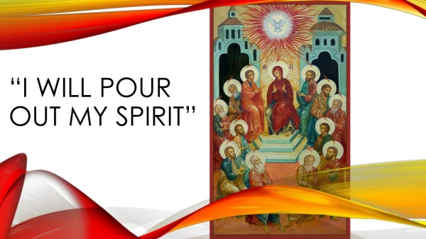 “I Will Pour Out My Spirit”