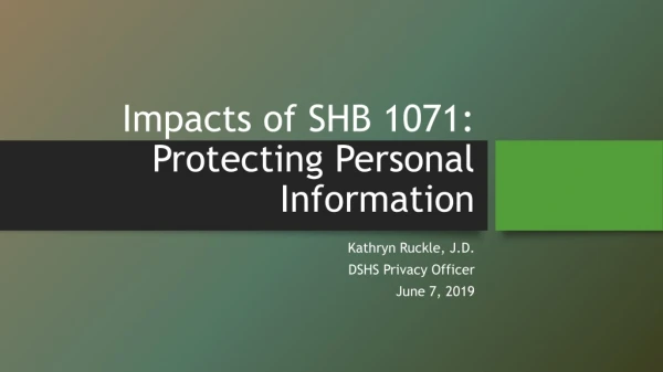 Impacts of SHB 1071: Protecting Personal Information