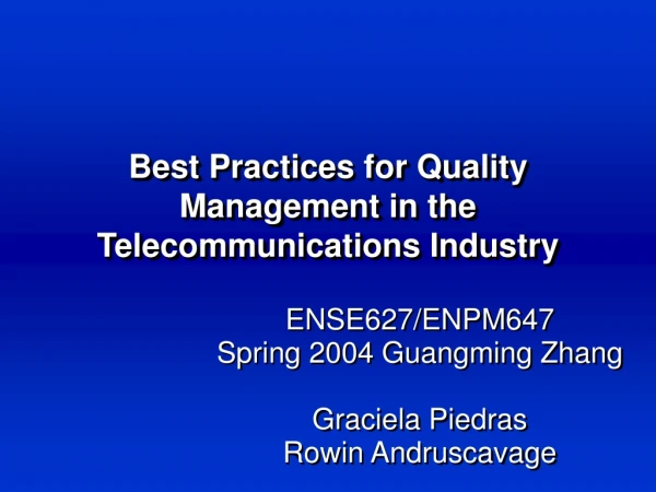 Best Practices for Quality Management in the Telecommunications Industry