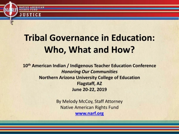Tribal Governance in Education: Who, What and How?