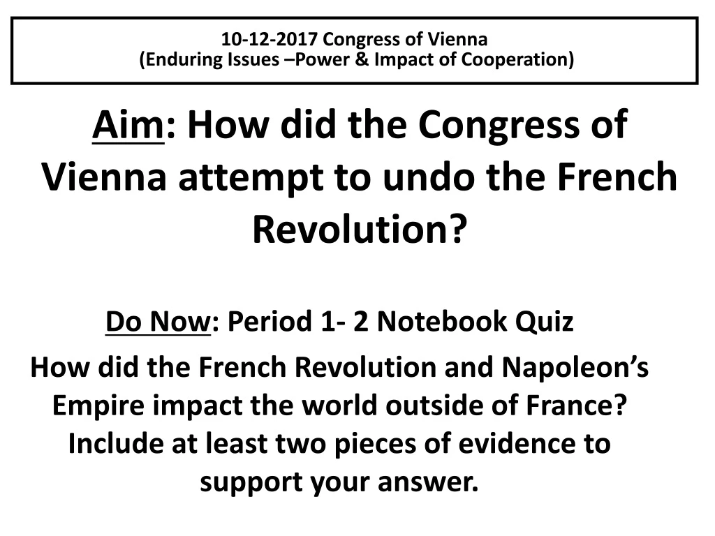 aim how did the congress of vienna attempt to undo the french revolution