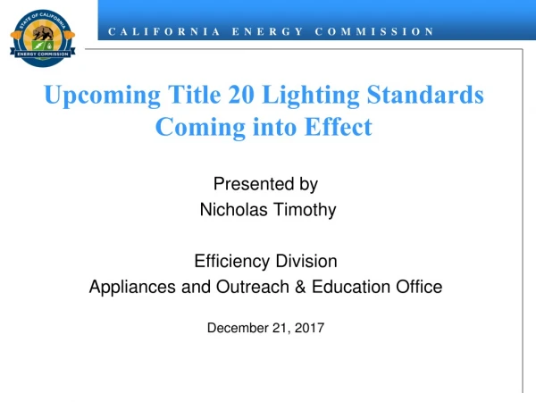 Upcoming Title 20 Lighting Standards Coming into Effect