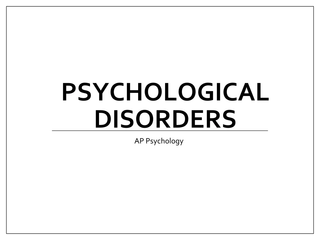 psychological disorders