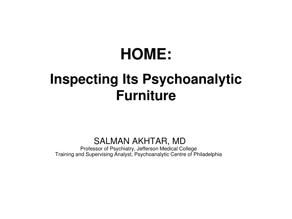 home inspecting its psychoanalytic furniture