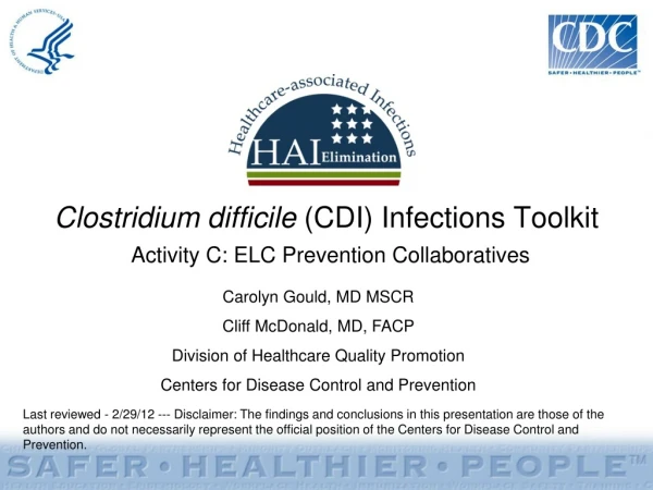 Clostridium difficile (CDI) Infections Toolkit Activity C: ELC Prevention Collaboratives