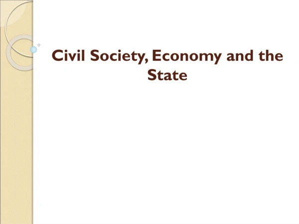 Civil Society, Economy and the State