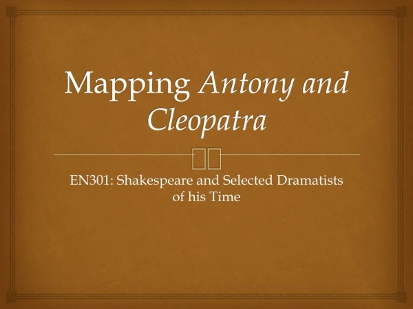 Mapping Antony and Cleopatra