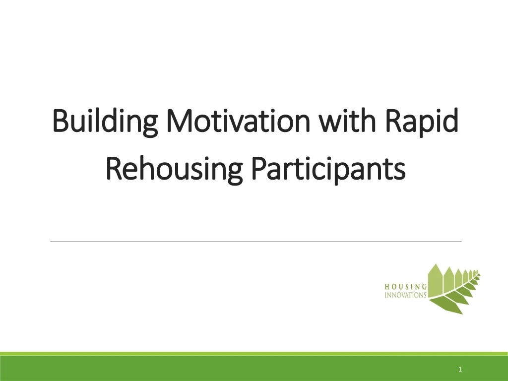 building motivation with rapid rehousing participants