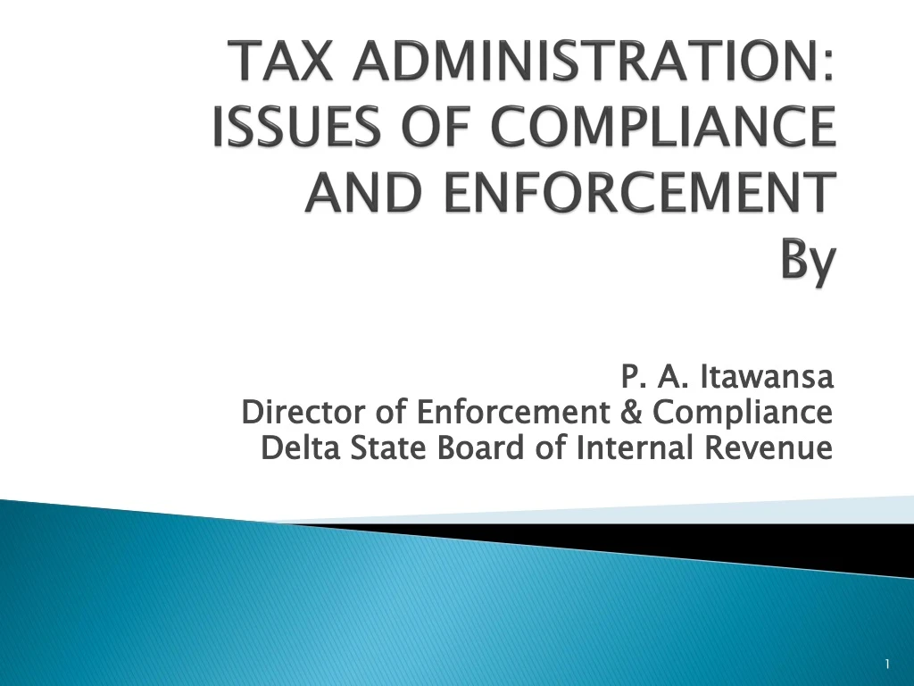 tax administration issues of compliance and enforcement by