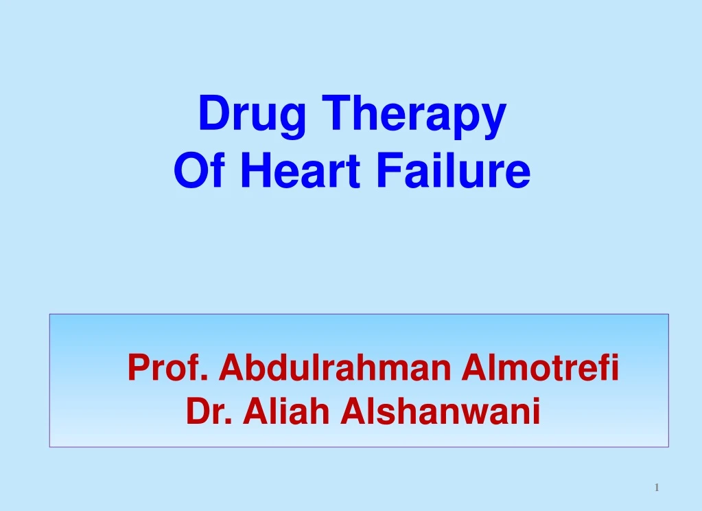 drug therapy of heart failure