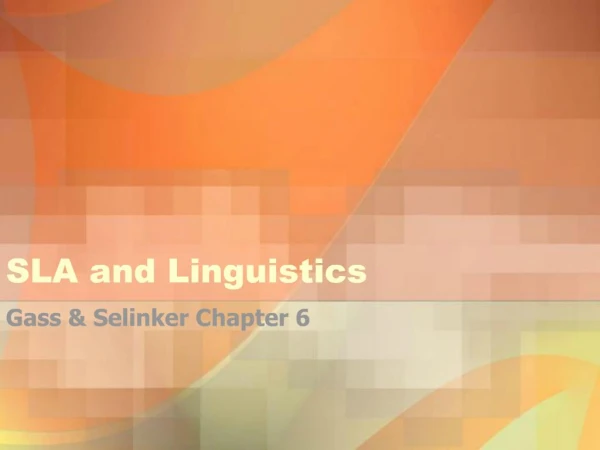 SLA and Linguistics