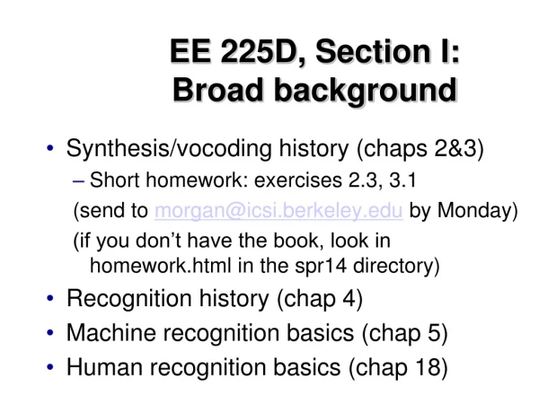 EE 225D, Section I: Broad background