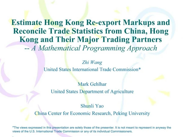 Estimate Hong Kong Re-export Markups and Reconcile Trade Statistics from China, Hong Kong and Their Major Trading Partne