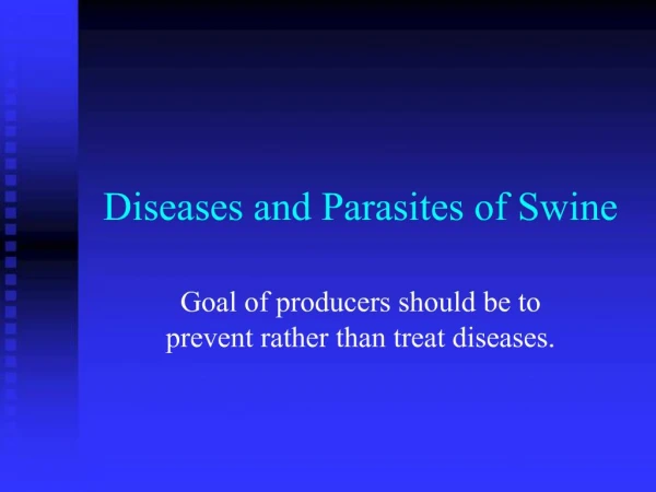 Diseases and Parasites of Swine