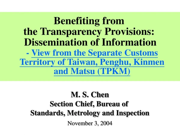Benefiting from the Transparency Provisions: Dissemination of Information