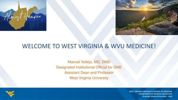 Welcome to West Virginia &amp; WVU Medicine!