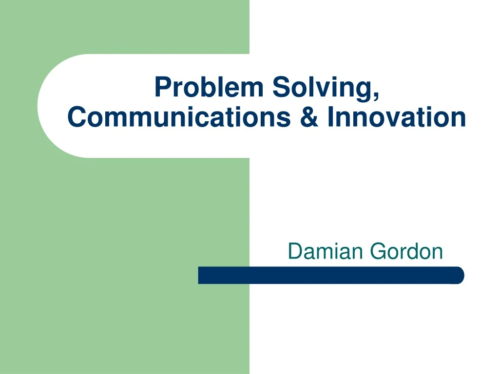 problem solving communications innovation