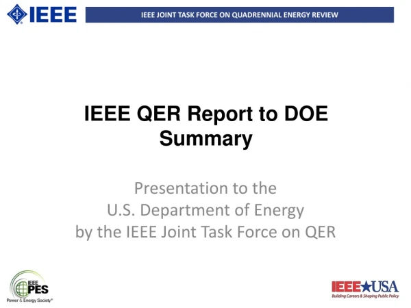IEEE QER Report to DOE Summary