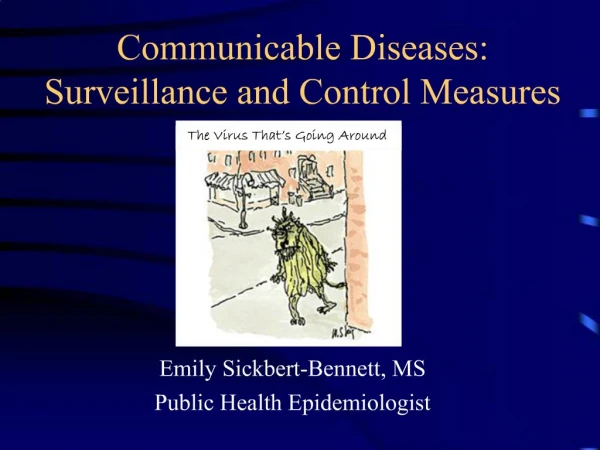 Communicable Diseases: Surveillance and Control Measures
