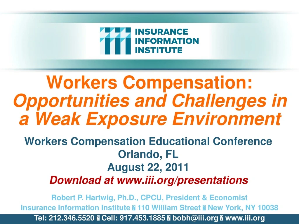 workers compensation opportunities and challenges in a weak exposure environment