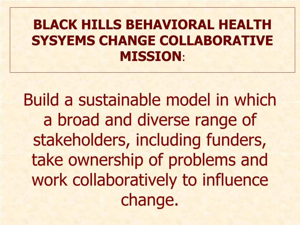 black hills behavioral health sysyems change collaborative mission