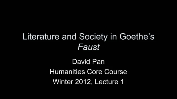 Literature and Society in Goethe s Faust